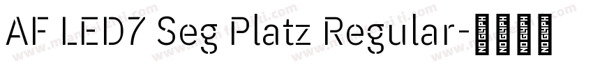 AF LED7 Seg Platz Regular字体转换